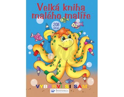 Velká kniha malého malíře - Vybarvi si sám