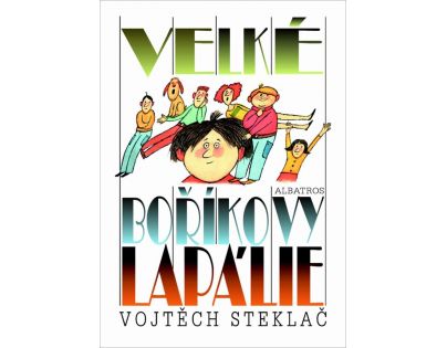 Albatros Veľké Boříkovy lapálie
