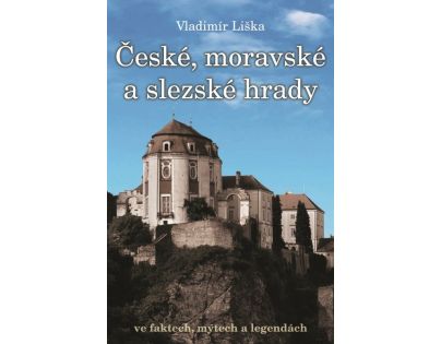České, moravské a slezské hrady