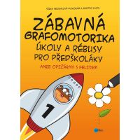 Zábavná grafomotorika, úkoly a rébusy pro předškoláky Zábavná grafomotorika, úkoly a rébusy pro předškoláky