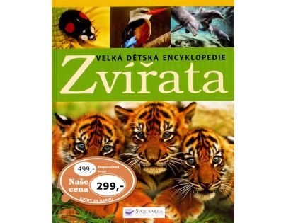 Svojtka Zvířata Velká dětská encyklopedie CZ verzia